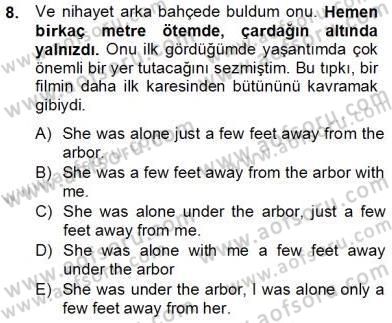 Çeviri (Türk/İng) Dersi 2012 - 2013 Yılı (Final) Dönem Sonu Sınav Soruları 8. Soru