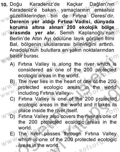 Çeviri (Türk/İng) Dersi 2013 - 2014 Yılı (Vize) Ara Sınav Soruları 10. Soru