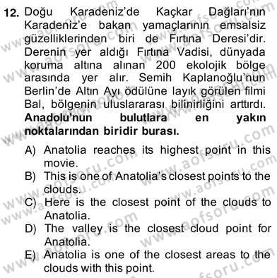 Çeviri (Türk/İng) Dersi 2013 - 2014 Yılı (Vize) Ara Sınav Soruları 12. Soru