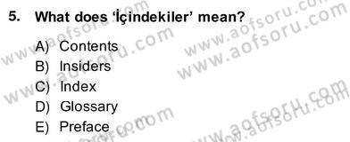 Çeviri (Türk/İng) Dersi 2013 - 2014 Yılı (Vize) Ara Sınav Soruları 5. Soru