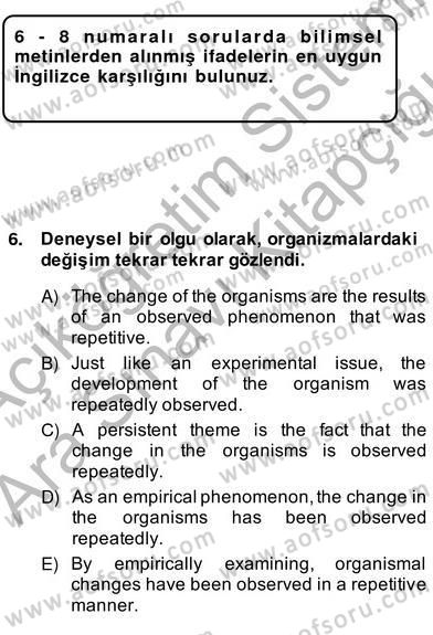 Çeviri (Türk/İng) Dersi 2013 - 2014 Yılı (Vize) Ara Sınav Soruları 6. Soru