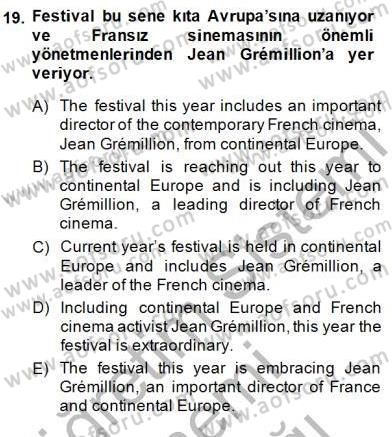 Çeviri (Türk/İng) Dersi 2014 - 2015 Yılı (Vize) Ara Sınav Soruları 19. Soru
