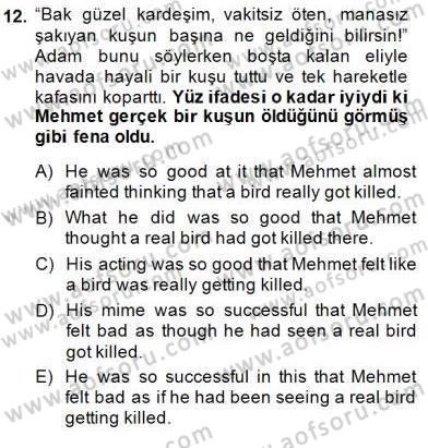 Çeviri (Türk/İng) Dersi 2014 - 2015 Yılı (Final) Dönem Sonu Sınav Soruları 12. Soru
