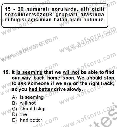 Bağlamsal Dilbilgisi 3 Dersi 2013 - 2014 Yılı (Final) Dönem Sonu Sınav Soruları 15. Soru