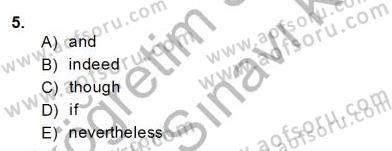 Bağlamsal Dilbilgisi 4 Dersi 2013 - 2014 Yılı (Final) Dönem Sonu Sınav Soruları 5. Soru