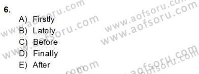 Bağlamsal Dilbilgisi 4 Dersi 2013 - 2014 Yılı (Final) Dönem Sonu Sınav Soruları 6. Soru