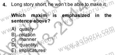 Dilbilim 2 Dersi 2013 - 2014 Yılı (Vize) Ara Sınav Soruları 4. Soru