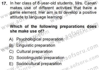 Çocuklara Yabancı Dil Öğretimi 1 Dersi 2012 - 2013 Yılı (Vize) Ara Sınav Soruları 17. Soru