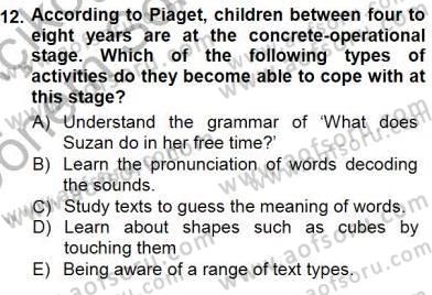 Çocuklara Yabancı Dil Öğretimi 1 Dersi 2012 - 2013 Yılı (Final) Dönem Sonu Sınav Soruları 12. Soru