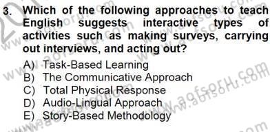 Çocuklara Yabancı Dil Öğretimi 1 Dersi 2012 - 2013 Yılı (Final) Dönem Sonu Sınav Soruları 3. Soru