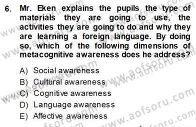 Çocuklara Yabancı Dil Öğretimi 1 Dersi 2013 - 2014 Yılı (Vize) Ara Sınav Soruları 6. Soru