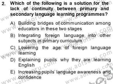Çocuklara Yabancı Dil Öğretimi 1 Dersi 2013 - 2014 Yılı (Final) Dönem Sonu Sınav Soruları 2. Soru