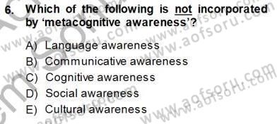 Çocuklara Yabancı Dil Öğretimi 1 Dersi 2013 - 2014 Yılı (Final) Dönem Sonu Sınav Soruları 6. Soru