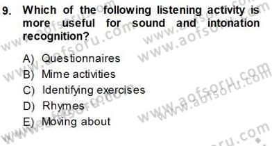 Çocuklara Yabancı Dil Öğretimi 1 Dersi 2013 - 2014 Yılı (Final) Dönem Sonu Sınav Soruları 9. Soru