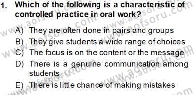 Çocuklara Yabancı Dil Öğretimi 1 Dersi 2013 - 2014 Yılı Tek Ders Sınav Soruları 1. Soru
