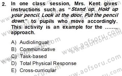 Çocuklara Yabancı Dil Öğretimi 1 Dersi 2013 - 2014 Yılı Tek Ders Sınav Soruları 2. Soru