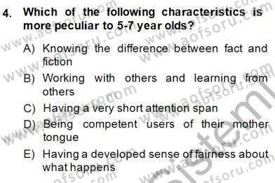 Çocuklara Yabancı Dil Öğretimi 1 Dersi 2014 - 2015 Yılı (Final) Dönem Sonu Sınav Soruları 4. Soru
