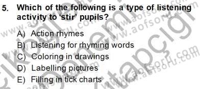 Çocuklara Yabancı Dil Öğretimi 1 Dersi 2014 - 2015 Yılı (Final) Dönem Sonu Sınav Soruları 5. Soru
