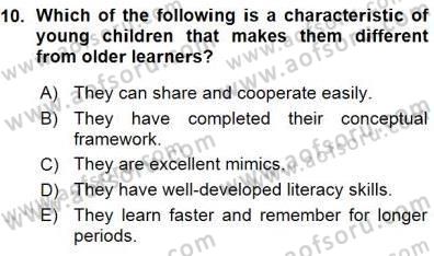 Çocuklara Yabancı Dil Öğretimi 1 Dersi 2015 - 2016 Yılı (Vize) Ara Sınav Soruları 10. Soru