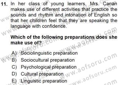 Çocuklara Yabancı Dil Öğretimi 1 Dersi 2015 - 2016 Yılı (Vize) Ara Sınav Soruları 11. Soru