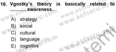 Çocuklara Yabancı Dil Öğretimi 1 Dersi 2015 - 2016 Yılı (Vize) Ara Sınav Soruları 16. Soru