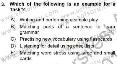 Çocuklara Yabancı Dil Öğretimi 1 Dersi 2015 - 2016 Yılı (Vize) Ara Sınav Soruları 3. Soru