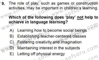Çocuklara Yabancı Dil Öğretimi 1 Dersi 2015 - 2016 Yılı (Vize) Ara Sınav Soruları 9. Soru