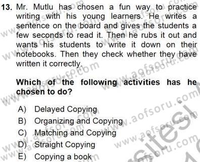 Çocuklara Yabancı Dil Öğretimi 1 Dersi 2015 - 2016 Yılı (Final) Dönem Sonu Sınav Soruları 13. Soru