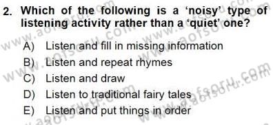 Çocuklara Yabancı Dil Öğretimi 1 Dersi 2015 - 2016 Yılı (Final) Dönem Sonu Sınav Soruları 2. Soru