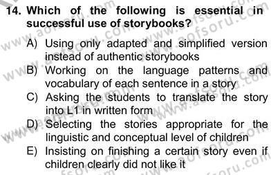 Çocuklara Yabancı Dil Öğretimi 2 Dersi 2012 - 2013 Yılı (Vize) Ara Sınav Soruları 14. Soru