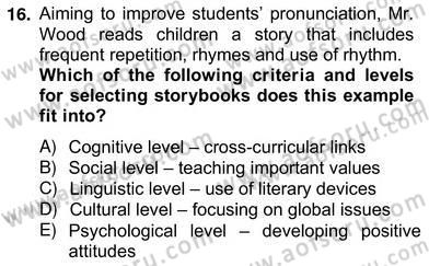Çocuklara Yabancı Dil Öğretimi 2 Dersi 2012 - 2013 Yılı (Vize) Ara Sınav Soruları 16. Soru