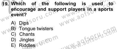 Çocuklara Yabancı Dil Öğretimi 2 Dersi 2012 - 2013 Yılı (Vize) Ara Sınav Soruları 19. Soru