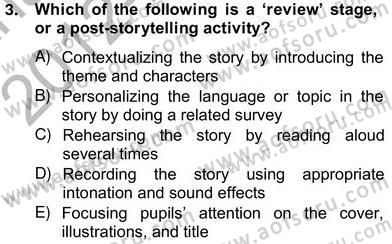 Çocuklara Yabancı Dil Öğretimi 2 Dersi 2012 - 2013 Yılı (Vize) Ara Sınav Soruları 3. Soru