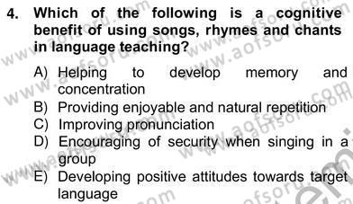 Çocuklara Yabancı Dil Öğretimi 2 Dersi 2012 - 2013 Yılı (Vize) Ara Sınav Soruları 4. Soru