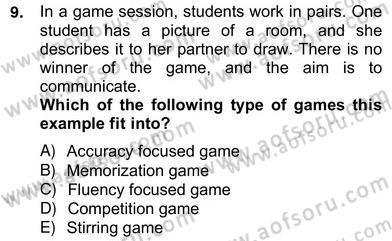 Çocuklara Yabancı Dil Öğretimi 2 Dersi 2012 - 2013 Yılı (Vize) Ara Sınav Soruları 9. Soru