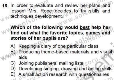 Çocuklara Yabancı Dil Öğretimi 2 Dersi 2012 - 2013 Yılı (Final) Dönem Sonu Sınav Soruları 16. Soru