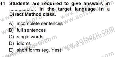 İngilizce Öğretiminde Yaklaşımlar Dersi 2012 - 2013 Yılı (Vize) Ara Sınav Soruları 11. Soru