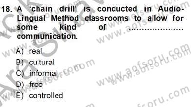 İngilizce Öğretiminde Yaklaşımlar Dersi 2012 - 2013 Yılı (Vize) Ara Sınav Soruları 18. Soru