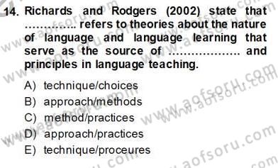 İngilizce Öğretiminde Yaklaşımlar Dersi 2013 - 2014 Yılı (Vize) Ara Sınav Soruları 14. Soru
