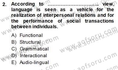 İngilizce Öğretiminde Yaklaşımlar Dersi 2013 - 2014 Yılı (Vize) Ara Sınav Soruları 2. Soru