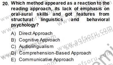 İngilizce Öğretiminde Yaklaşımlar Dersi 2013 - 2014 Yılı (Vize) Ara Sınav Soruları 20. Soru