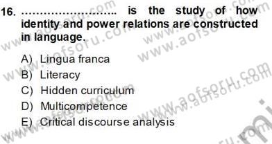 İngilizce Öğretiminde Yaklaşımlar Dersi 2013 - 2014 Yılı (Final) Dönem Sonu Sınav Soruları 16. Soru