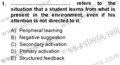 İngilizce Öğretiminde Yaklaşımlar Dersi 2013 - 2014 Yılı Tek Ders Sınav Soruları 1. Soru
