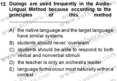 İngilizce Öğretiminde Yaklaşımlar Dersi 2013 - 2014 Yılı Tek Ders Sınav Soruları 12. Soru