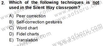 İngilizce Öğretiminde Yaklaşımlar Dersi 2013 - 2014 Yılı Tek Ders Sınav Soruları 2. Soru
