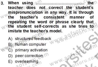 İngilizce Öğretiminde Yaklaşımlar Dersi 2013 - 2014 Yılı Tek Ders Sınav Soruları 3. Soru