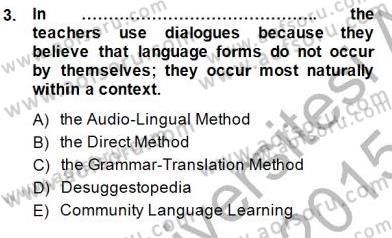 İngilizce Öğretiminde Yaklaşımlar Dersi 2014 - 2015 Yılı (Vize) Ara Sınav Soruları 3. Soru