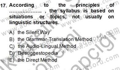 İngilizce Öğretiminde Yaklaşımlar Dersi 2014 - 2015 Yılı (Final) Dönem Sonu Sınav Soruları 17. Soru