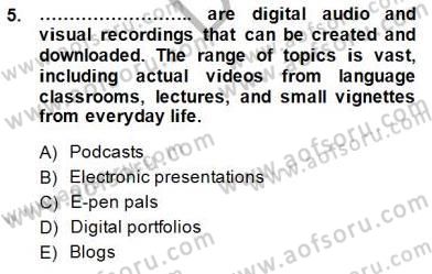 İngilizce Öğretiminde Yaklaşımlar Dersi 2014 - 2015 Yılı (Final) Dönem Sonu Sınav Soruları 5. Soru
