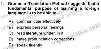 İngilizce Öğretiminde Yaklaşımlar Dersi 2015 - 2016 Yılı (Vize) Ara Sınav Soruları 1. Soru